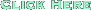 Click Here